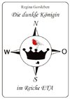 Die dunkle Königin im Reiche ETA