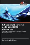 Riflessi multiculturali della sensibilità diasporica