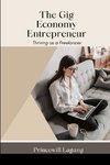 The Gig Economy Entrepreneur