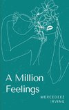 A Million Feelings