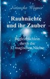 Rauhnächte und ihr Zauber
