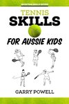 Tennis Skills for Aussie Kids