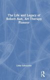 The Life and Legacy of Robert Ault, Art Therapy Pioneer