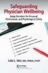 Safeguarding Physician Wellbeing