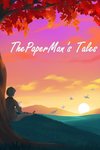 ThePaperMan's Tales