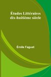 Études Littéraires; dix-huitième siècle