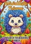 Herbstliche Träume: Malbuch für neugierige Kinder