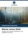 Bäume versus Wald