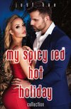 My Spicy Red Hot Holiday Collection
