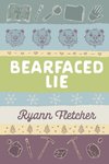 Bearfaced Lie