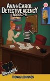 Ava & Carol Detective Agency (Books 7-9)