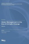 Water Management in the Era of Climatic Change