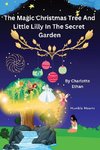 The Magic Christmas Tree And Little Lilly in