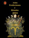 Aries Predicciones  y  Rituales  2024
