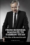 From Business Magnate to Fashion Titan