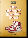 Sneaker Freaker. The Ultimate Sneaker Book. 45th Ed.
