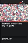 Problemi nelle donne dopo il parto
