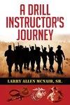 A Drill Instructor's Journey