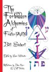 The Forbidden Alchemies of Frater PVN