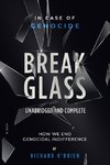 Break Glass UNABRIDGED AND COMPLETE