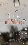 Drops of Silence