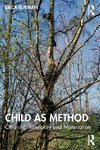 Child as Method