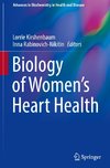 Biology of Women's Heart Health