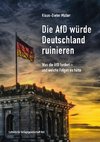Die AfD würde Deutschland ruinieren