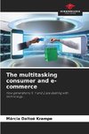 The multitasking consumer and e-commerce