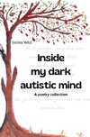 Inside my dark autistic mind