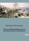 Notes additionnelles sur les  tou-kiue (turcs) occidentaux