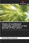 Study of ventilated asthmatic patients in the period of four years
