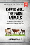 Knowing your... the Farm Animals!