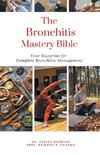 The Bronchitis Mastery Bible