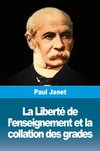 La Liberté de l'enseignement et la collation des grades