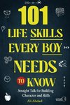 101 Life Skills Every Boy Needs To Know