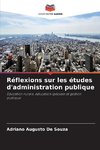 Réflexions sur les études d'administration publique