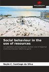 Social behaviour in the use of resources