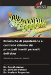 Dinamiche di popolazione e controllo chimico dei principali insetti parassiti dell'okra