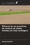Eficacia de las prácticas de control de malas hierbas en mijo ecológico