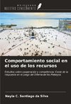 Comportamiento social en el uso de los recursos