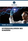 HYPEROXALURIEN BEI KINDERN