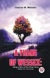 A Thane Of Wessex