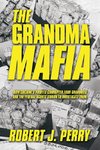 The Grandma Mafia