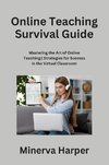 Online Teaching Survival Guide