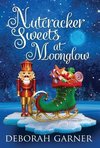 Nutcracker Sweets at Moonglow
