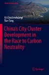 China's City Cluster Development in the Race to Carbon Neutrality