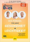 Die Bewegungs-Docs - Die Formel für mehr Gesundheit und Leichtigkeit