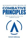 Schalk's Little Book of Combative Principles