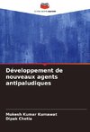 Développement de nouveaux agents antipaludiques